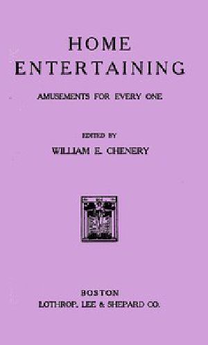 [Gutenberg 52799] • Home Entertaining: Amusements for Every One